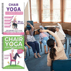 The Complete Guide to Chair Yoga for Seniors Over 60: 40+ Low-Impact Easy Exercises to Restore Strength, Mobility, Balance, and Lose Weight