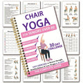 The Complete Guide to Chair Yoga for Seniors Over 60: 40+ Low-Impact Easy Exercises to Restore Strength, Mobility, Balance, and Lose Weight